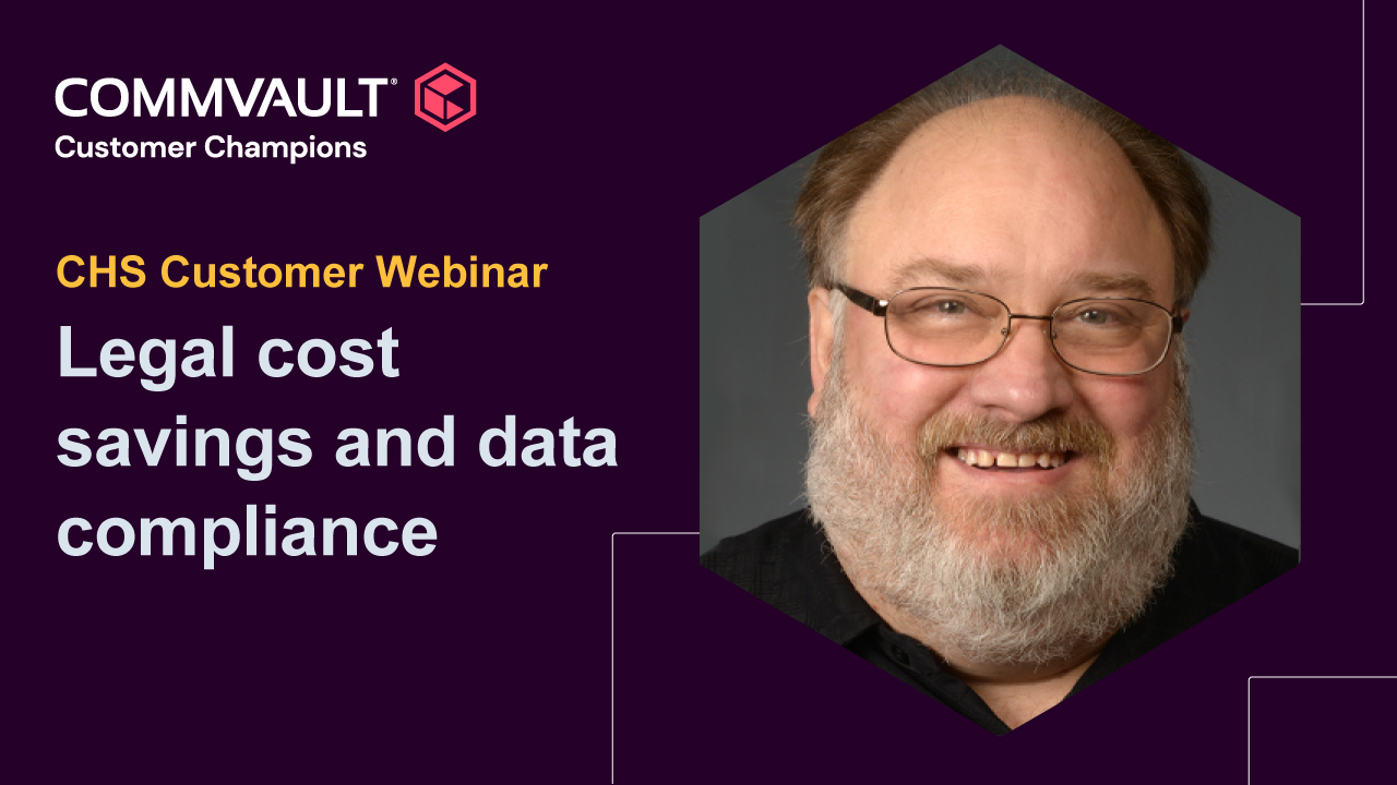 CHS Customer Webinar - Legal Cost Savings and Data Compliance