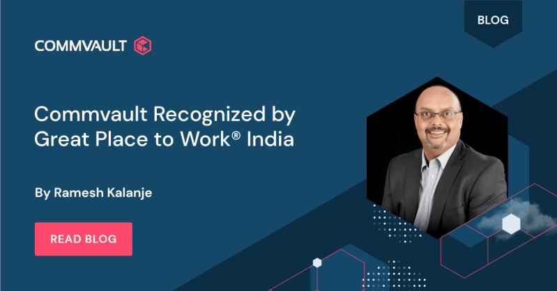 Commvault Recognized by Great Place to Work? India?