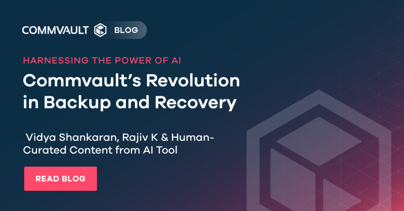 Harnessing the Power of AI: Commvault’s Revolution in Backup and Recovery?