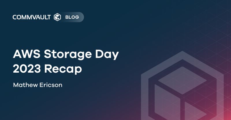 AWS Storage Day 2023 Recap