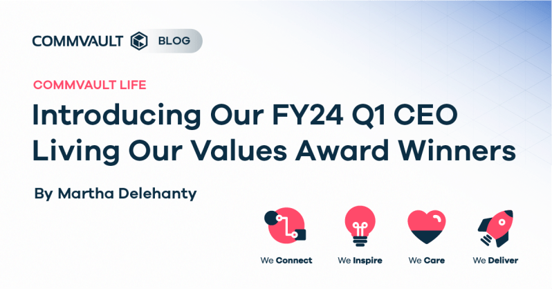 Introducing our FY24 Q1 CEO Living Our Values Award Winners?