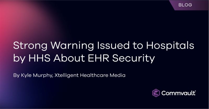 Strong Warning Issued to Hospitals by HHS About EHR Security?